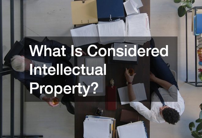 What Is Considered Intellectual Property?